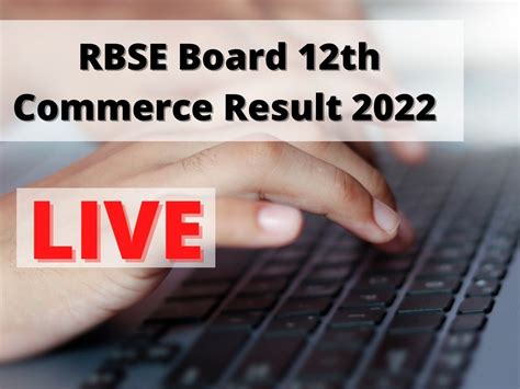 rbse 12th result 2022 commerce name wise|Rajasthan Board 12th Commerce Result 2022 .